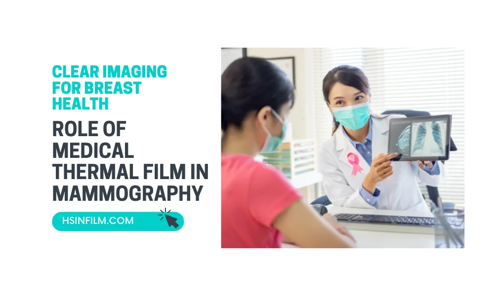 Role of Medical Thermal Film in Mammography
