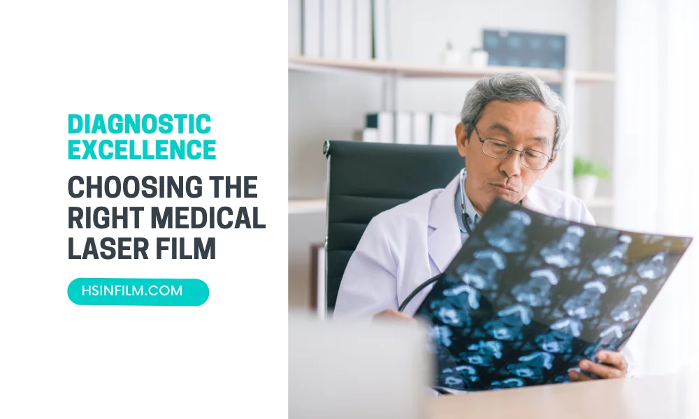 Choosing the Right Medical Laser Film - HSIN Film