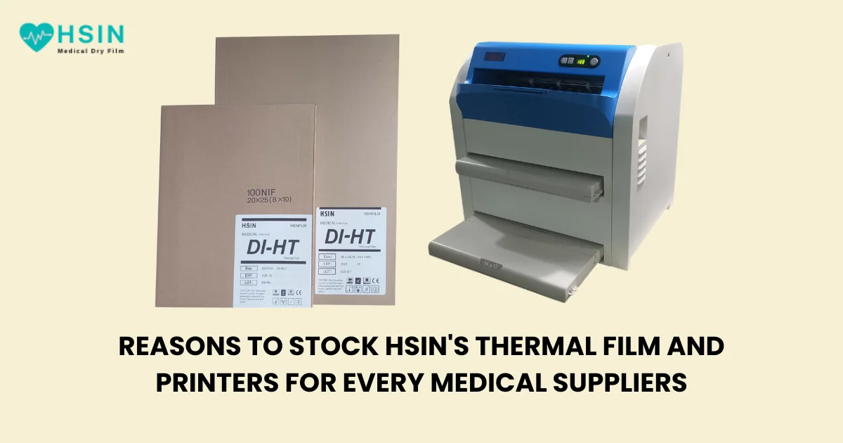 Why You Should Stock HSIN's Thermal Film and Printers